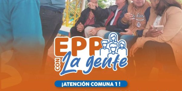 EPP CON LA GENTE – LLEGA A LA COMUNA UNO PARA ATENDER DE PRIMERA MANO A LA COMUNIDAD