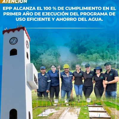 EMPITALITO E.S.P. obtuvo un cumplimiento del 100 % en las actividades programadas durante el primer año de ejecución del Programa de Uso Eficiente y Ahorro del Agua (PUEAA)