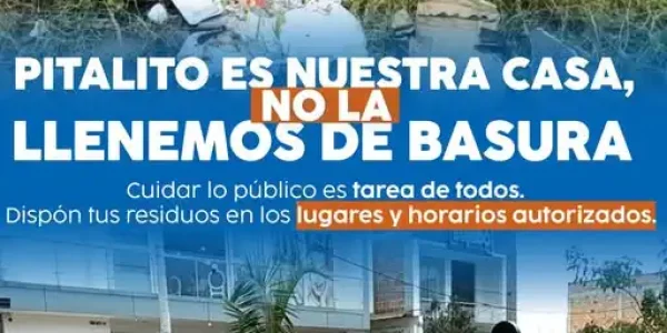 Recordemos que Pitalito es nuestra casa y cuidarlo es una responsabilidad compartida.