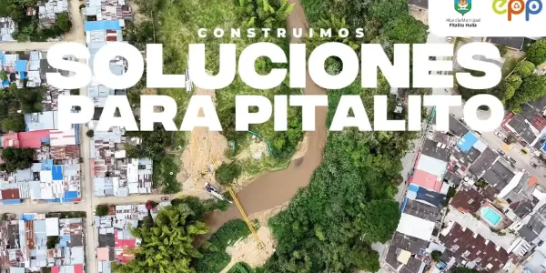 ¡Construimos soluciones para Pitalito!