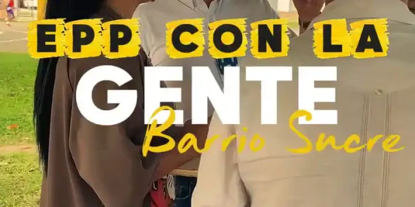¡EPP con la Gente llegó al barrio Sucre!