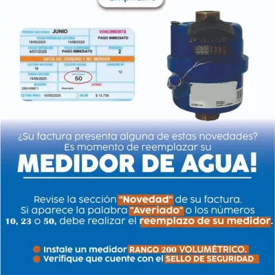 ¿Su factura presenta esta novedad Es momento de reemplazar su medidor de agua.