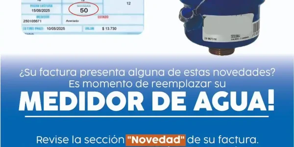 ¿Su factura presenta esta novedad Es momento de reemplazar su medidor de agua.